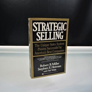 Strategic Selling The Unique Sales System Proven Successful 1986 Paperback